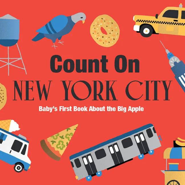 Count on New York City: Baby's First Book about the Big Apple - Board Book by Books by splitShops