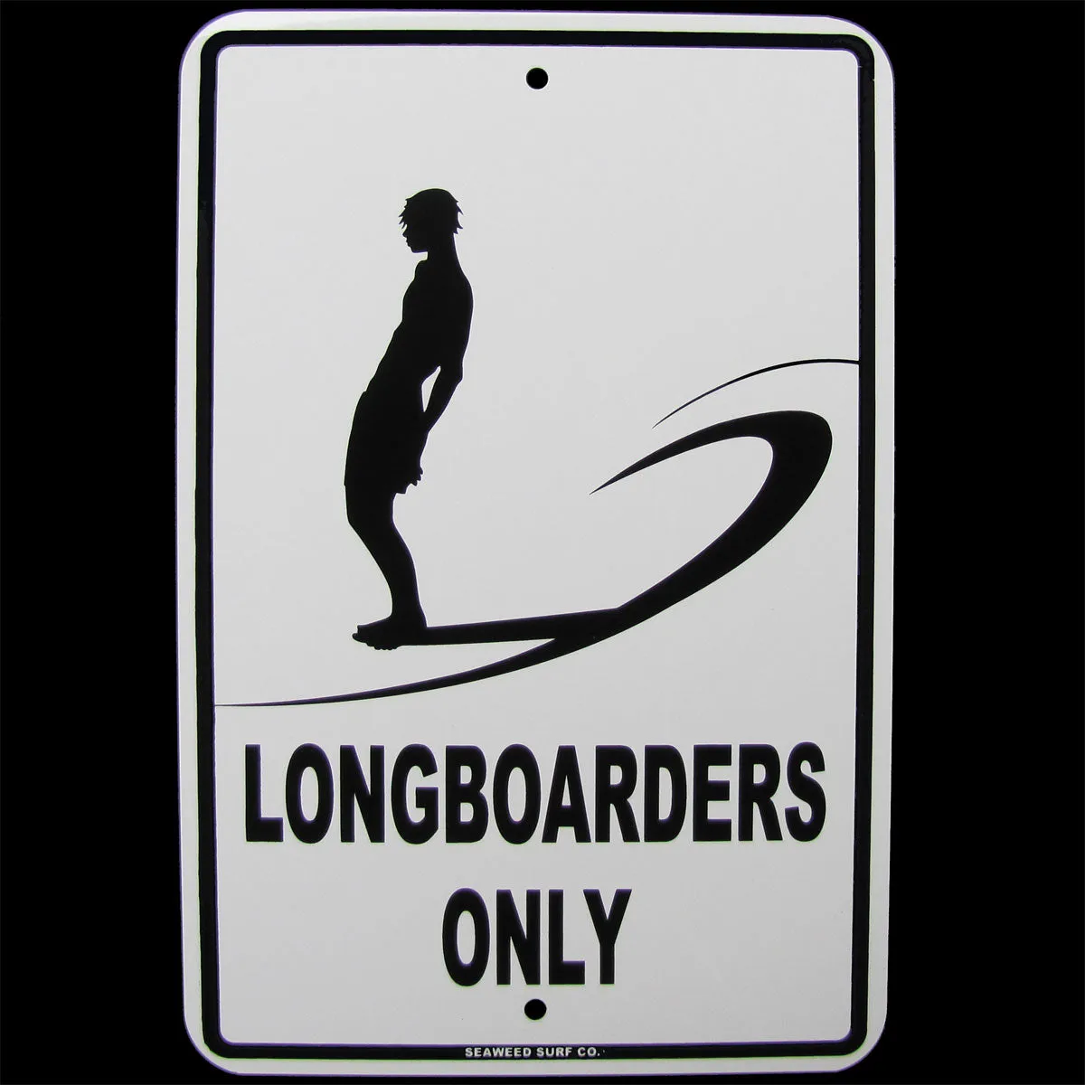 Longboarder Only Beach Wall Sign