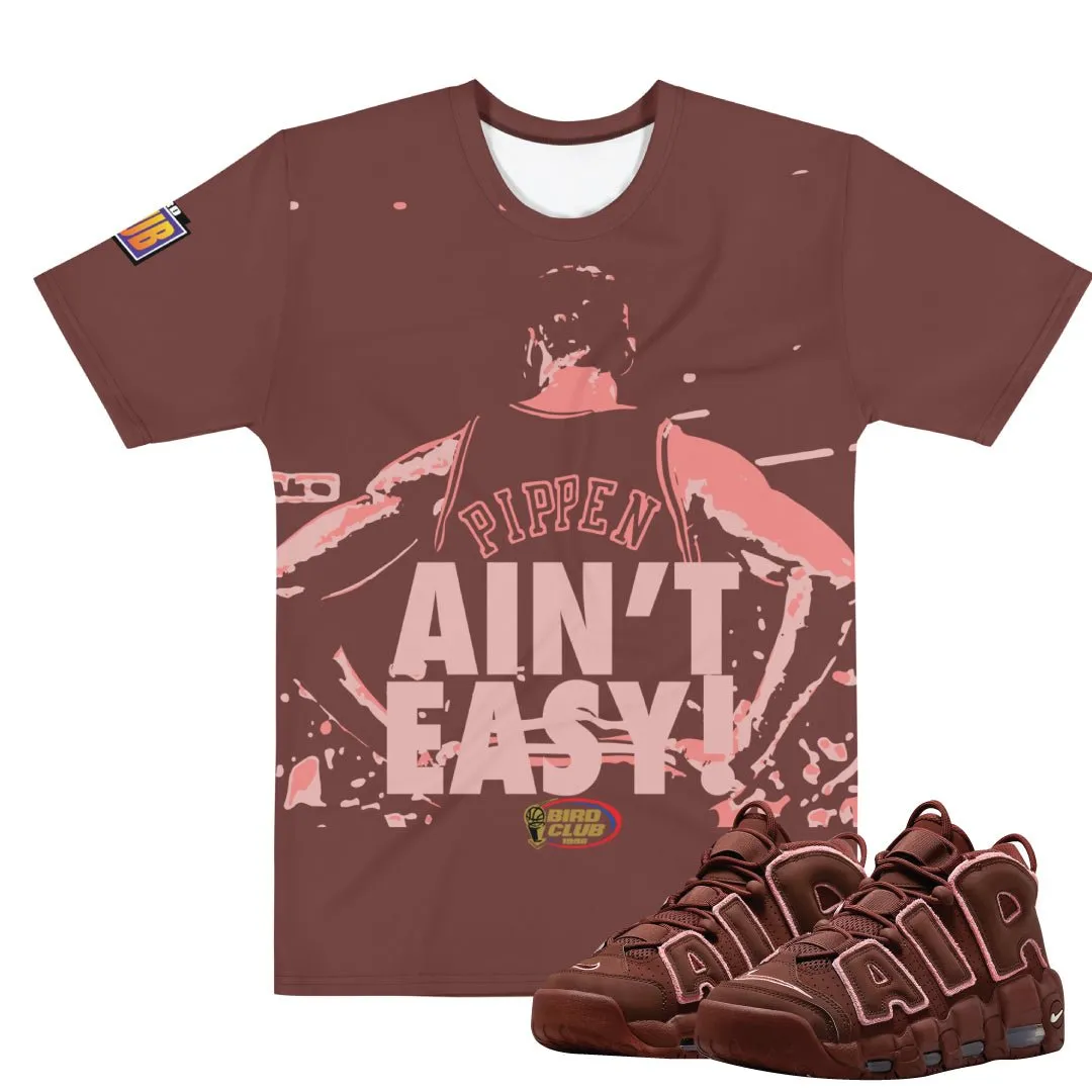 More Uptempo Pippen Valentine's "Ain't Easy" Shirt