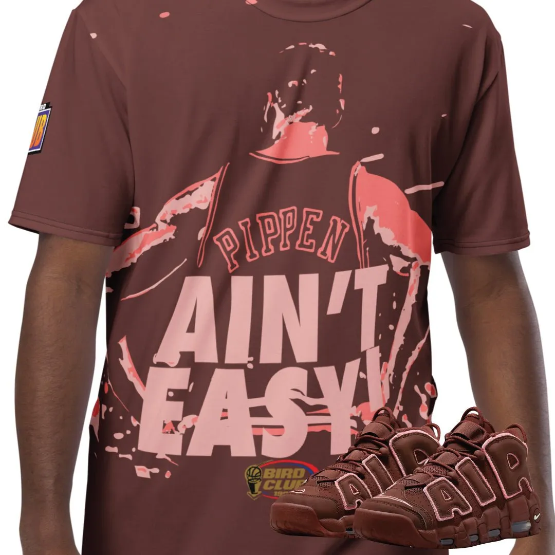 More Uptempo Pippen Valentine's "Ain't Easy" Shirt